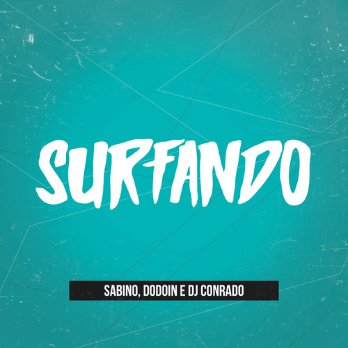 Surfando (Explicit)