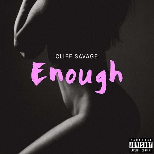 Enough (Explicit)