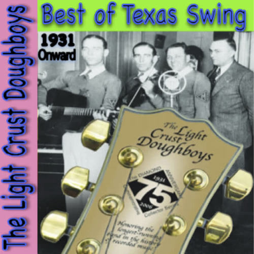 Best of Texas Swing: 1931 Onward