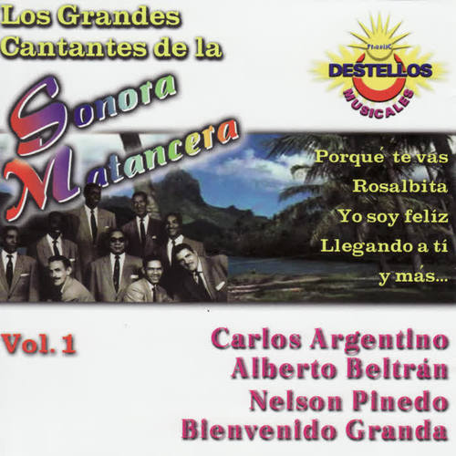 Los Grandes Cantantes de la Sonora Matancera Vol. 1