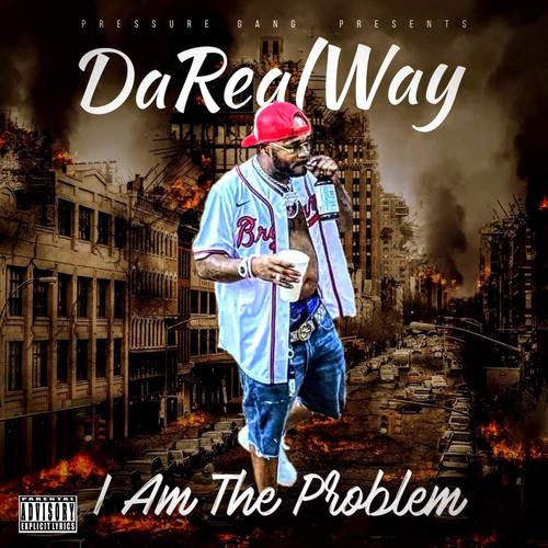 I Am The Problem (Explicit)