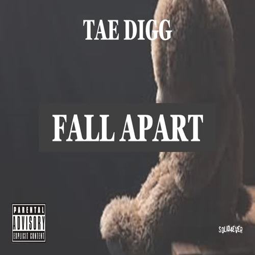 Fall Apart (Explicit)