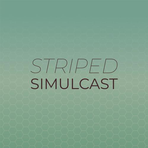 Striped Simulcast