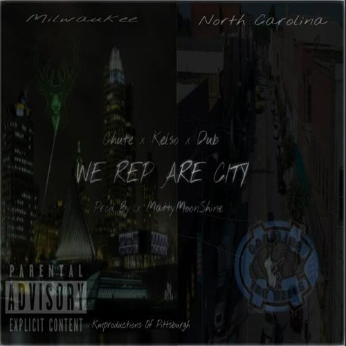 We Rep Are City (Explicit)