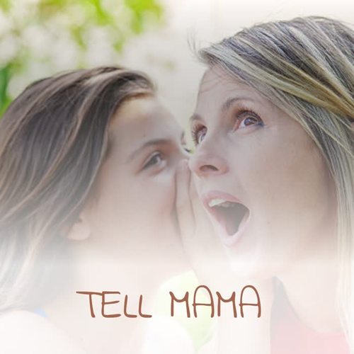 Tell Mama