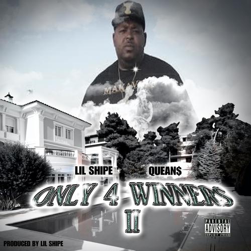 Only 4 Winners 2 (feat. Quean$) [Explicit]