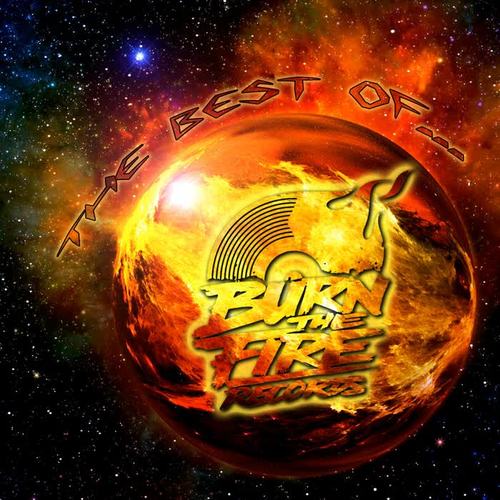 The Best of Burn The Fire Records