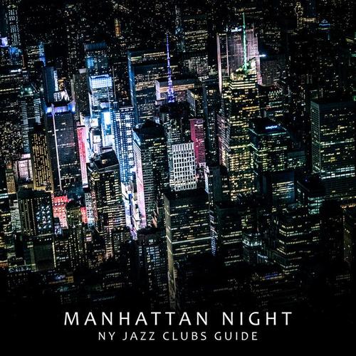 Manhattan Night: NY Jazz Clubs Guide