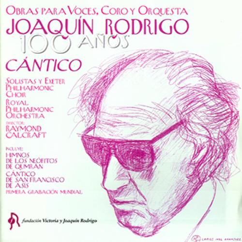 Joaquín Rodrigo. 100 Años. Cántico