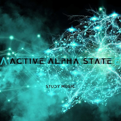 Active Alpha State: Study Music & 2021 Best Selection for Focus