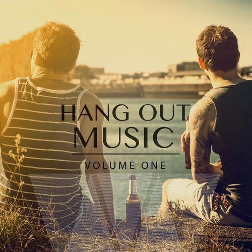 Hang out Music, Vol. 1 (Selection of Finest Lay Back & Chill out Beats)