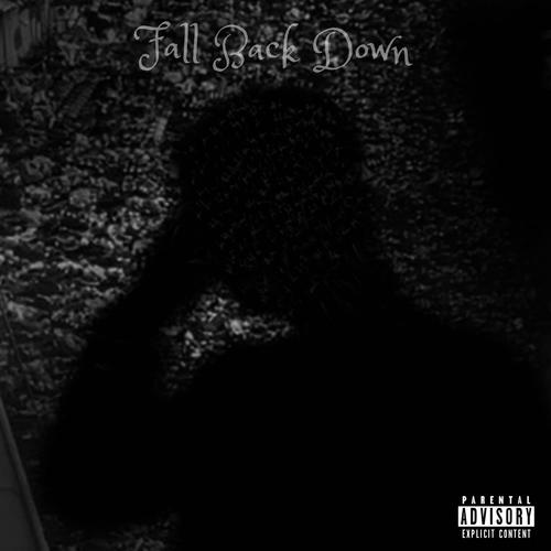 Fall Back Down (feat. BNTLY & AX2 Official) [Explicit]