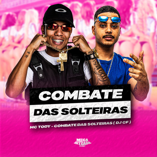 COMBATE DAS SOLTEIRAS (Explicit)