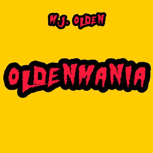 Oldenmania (Explicit)