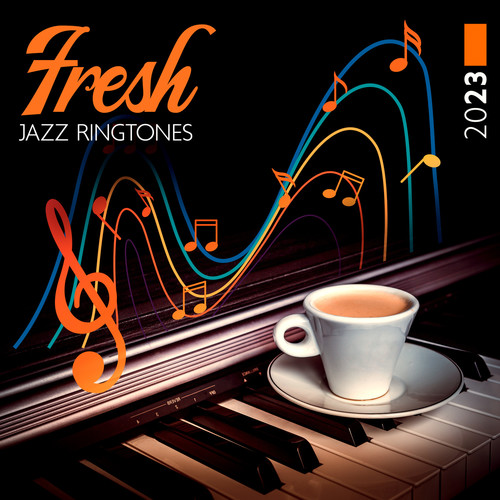 Fresh Jazz Ringtones 2023: Morning Relaxing Piano Music