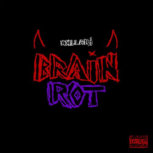 brain rot (Explicit)