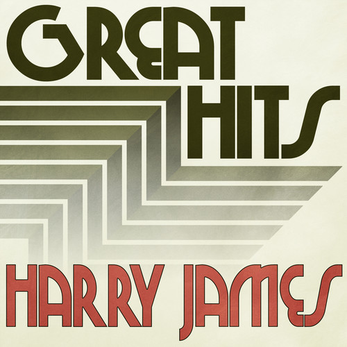 Great Hits of Harry James