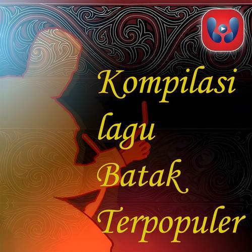 Kompilasi Lagu Batak Terpopuler