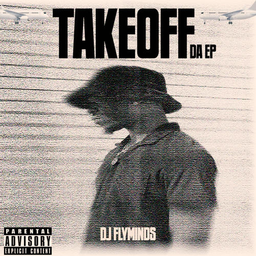 Takeoff (Da EP) [Explicit]