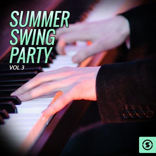 Summer Swing Party, Vol. 3
