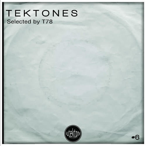 Tektones #6 (Selected by T78)