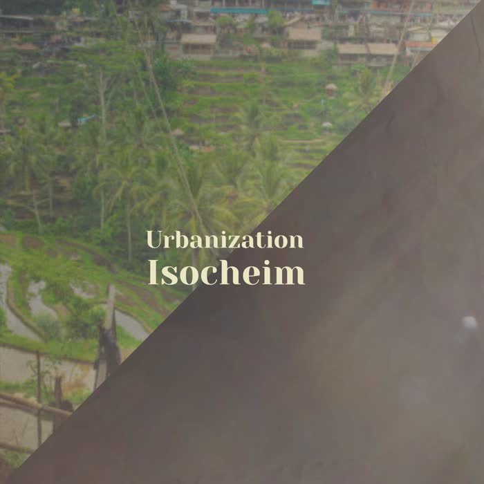 Urbanization Isocheim