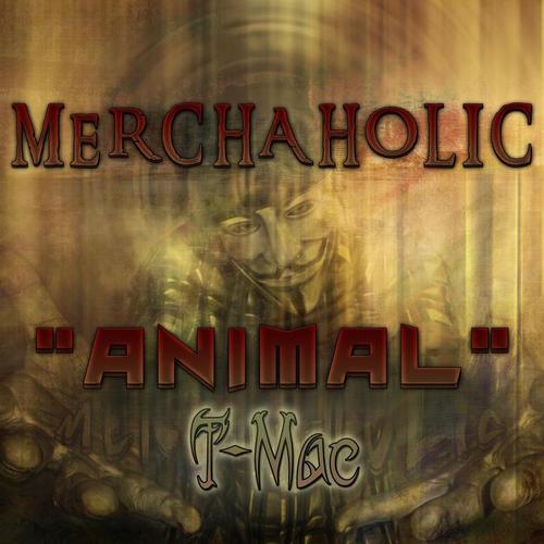 Animal (feat. T-Mac)