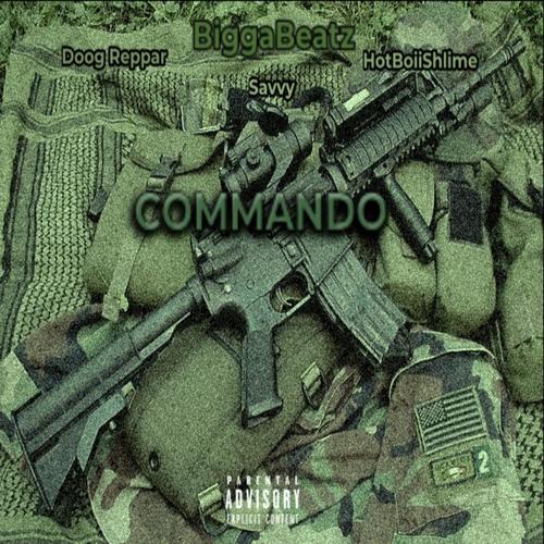 Commando (feat. Savvy, HotBoiiShlime & Doog Reppar) [Explicit]