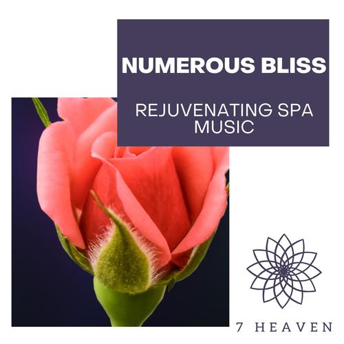 Numerous Bliss - Rejuvenating Spa Music