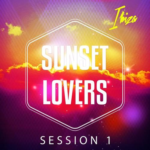 Sunset Lovers - Ibiza Session, Vol. 1 (Chilling Beats for Sundowners)