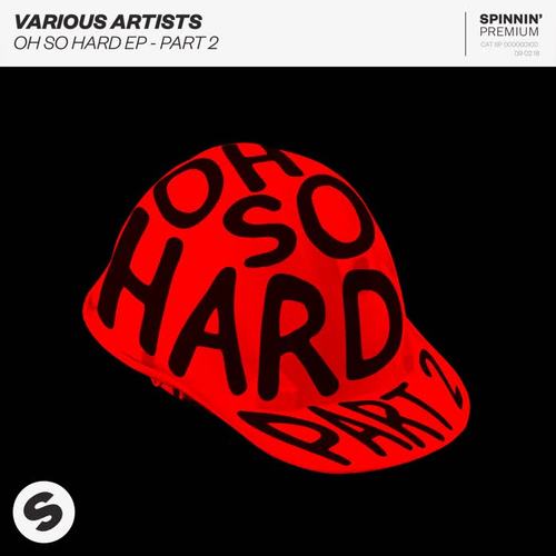 Oh So Hard, Pt. 2 - EP (Explicit)