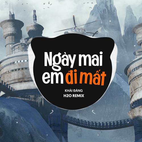 Ngày Mai Em Đi Mất Remix (EDM)