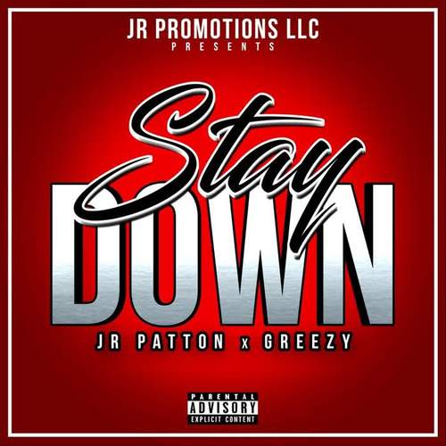 Stay Down (feat. Greezy)