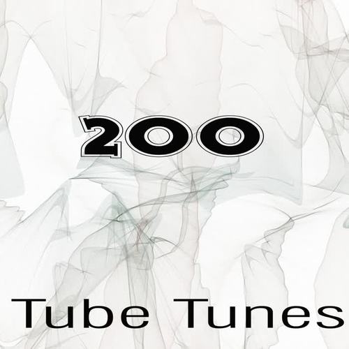 Tube Tunes, Vol.200