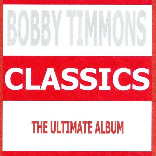 Classics - Bobby Timmons