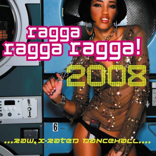 Ragga Ragga Ragga 2008