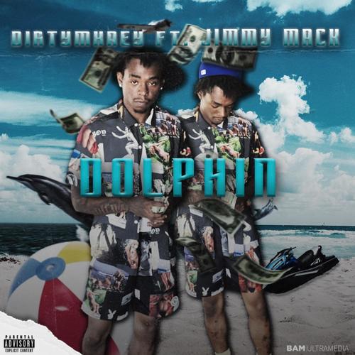 Dolphin (feat. Jimmy Mack) [Explicit]