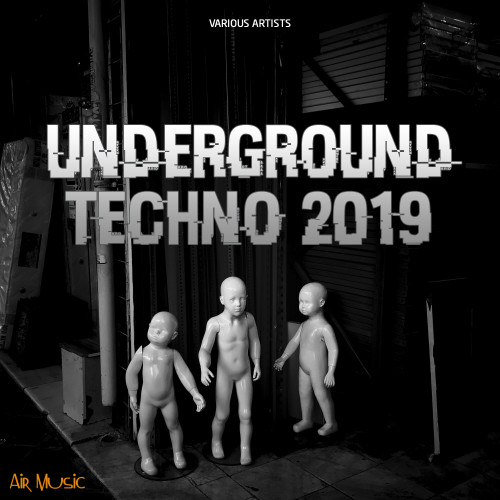 Underground Techno 2019