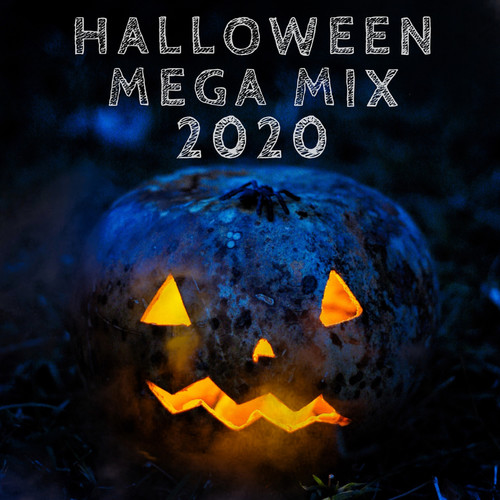 Halloween Mega Mix 2020 (Explicit)