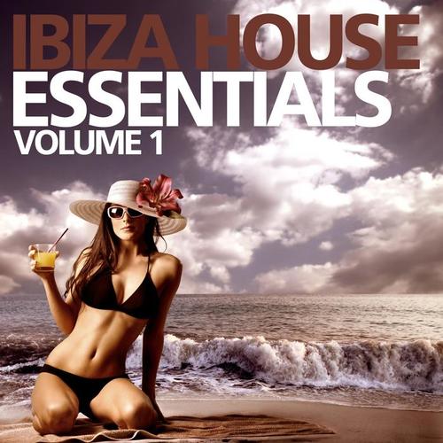 Ibiza House Essentials Vol. 1