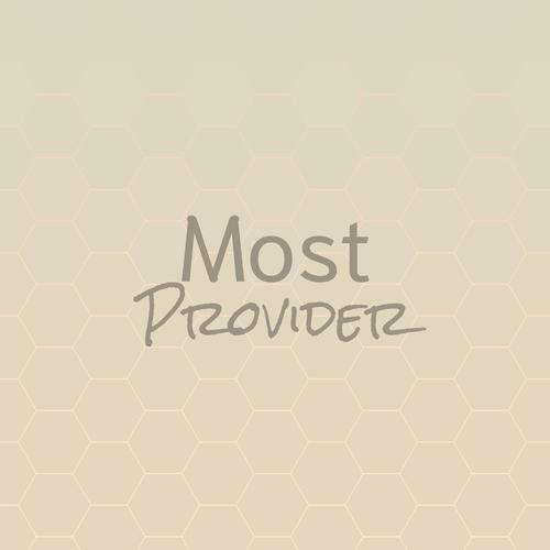 Most Provider