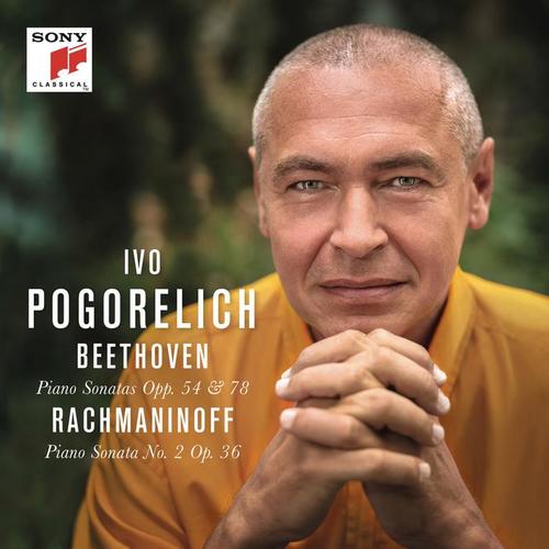 Beethoven: Piano Sonatas Opp. 54 & 78 - Rachmaninoff: Piano Sonata No. 2 Op. 36