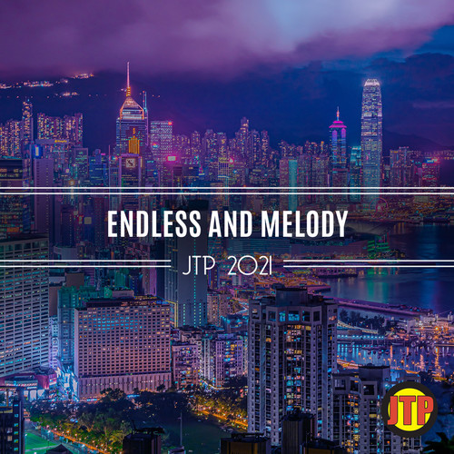 Endless And Melody Jtp 2021