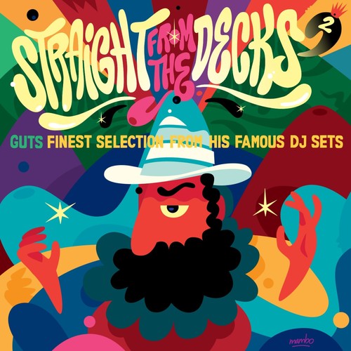 Straight from the Decks, Vol. 2 (Guts Finest Selection from His Famous DJ Sets)