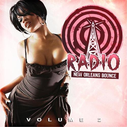 New Orleans Bounce Radio, Vol. 2