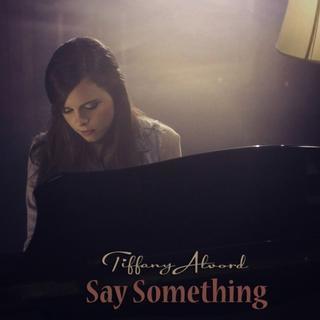 Say Something - Single