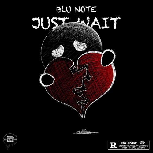 Just Wait (Explicit)