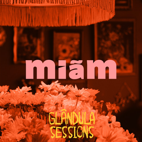 Glândula Sessions