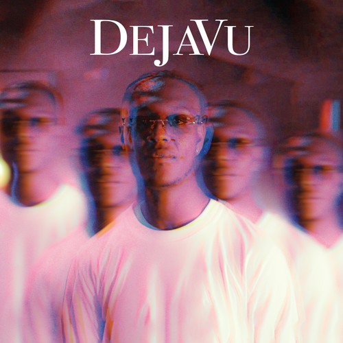 De Ja Vu (Explicit)