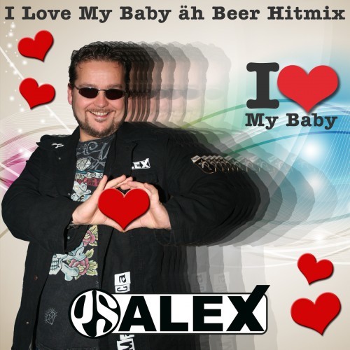 I Love My Baby Äh Beer Hitmix